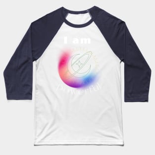 iampowerful Baseball T-Shirt